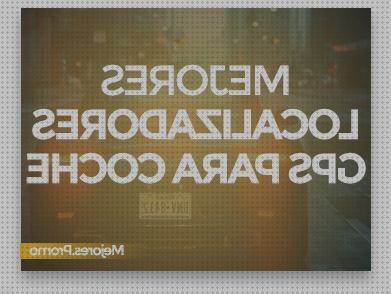 Las mejores marcas de gps coche 2020 gps 2020 gps coche calidad precio 2020